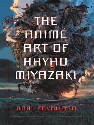 The Anime Art of Hayao Miyazaki - ebook
